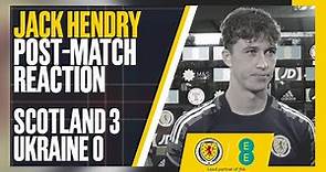 "It Was a Really Top Performance." | Jack Hendry Post-Match Reaction | Scotland 3-0 Ukraine