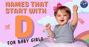 Top 20 Baby Girl Names that Start with D (Names Beginning with D for Baby Girls)