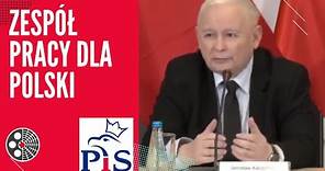 Jarosław Kaczyński - Pierwsze spotkanie Zespołu Pracy dla Polski