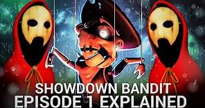 Showdown Bandit EXPLAINED! (Showdown Bandit Theories)
