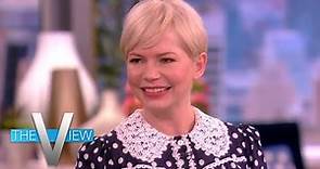 Michelle Williams Strives To 'Bring All Parts Of A Woman' To The Work She Creates | The View