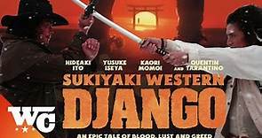 Sukiyaki Western Django | Full Action Western Samurai Movie | Quentin Tarantino | Western Central