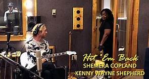 HIT 'EM BACK - Shemekia Copeland & Kenny Wayne Shepherd featuring Robert Randolph & Tony Coleman