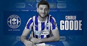 Welcome to Wigan Athletic, Charlie Goode