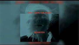 ZHU - Monster (feat. John The Blind)
