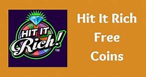 Hit It Rich Free Coins and Spins (March 2024) - Today Free Coins