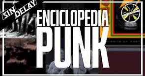 Enciclopedia De Los Géneros Músicales Del Punk. Junto a Sonidos Con Propuesta