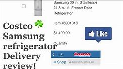 Getting a New Costco Samsung refrigerator delivery!!
