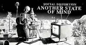 Social Distortion - Another State Of Mind (Remastered 2023/Official Visualizer)