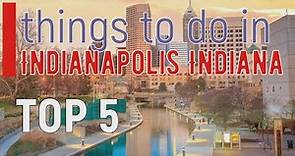 Indianapolis, Indiana - Top 5 Things to do | Best Places to Visit |