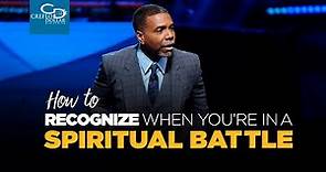 How to Recognize When You're in a Spiritual Battle - Sunday Service