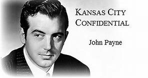 Kansas City Confidential (1952) - John Payne/Coleen Gray