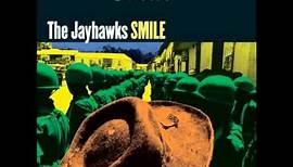 The Jayhawks - Smile