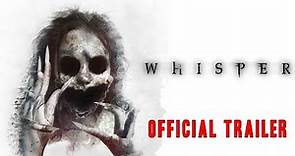 WHISPER Official Trailer (2022) (Horror) (Supernatural)