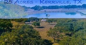 Kerrville, TX- Home w/ 25 Acres of Texas Hill Country For Sale (DEC 2018)