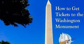 How to Get Tickets to Washington Monument | Washington DC