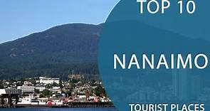 Top 10 Best Tourist Places to Visit in Nanaimo, British Columbia | Canada - English