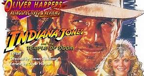Indiana Jones and The Temple of Doom (1984) Retrospective/Review