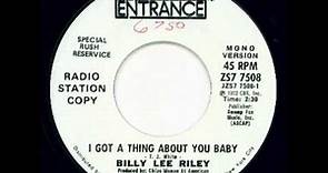 Billy Lee Riley - I Got a Thing About You Baby