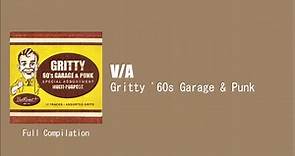V/A - Gritty '60s Garage & Punk [Full Compilation, 2021]