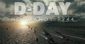 D-DAY: NORMANDY 1944 (Official Trailer)