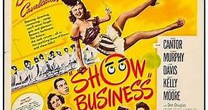 Show Business (1944) Eddie Cantor, George Murphy, Joan Davis