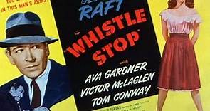 Whistle Stop (1946)
