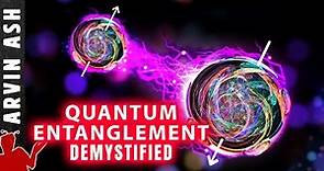 Quantum Entanglement Explained - How does it really work?