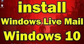 How to Install Windows Live Mail on Windows 10