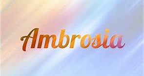 Significado de Ambrosia, nombre Español para tu bebe niño o niña (origen y personalidad)