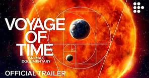 VOYAGE OF TIME: AN IMAX DOCUMENTARY | Official Trailer 4K | Exclusively on MUBI