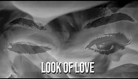 ABC - The Look Of Love [Lyrics]