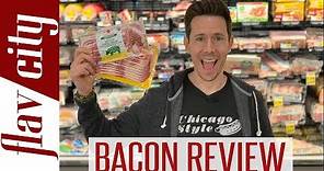 Bacon Review - How To Buy The BEST Bacon At The Store...And What To Avoid!