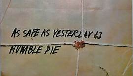 Humble Pie - As Safe As Yesterday Is