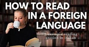 How to Read in a Foreign Language