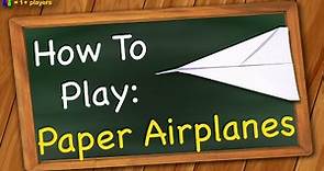 How to play Paper Airplanes