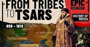 History of Russia Part 1: From Tribes to Tsars