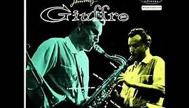 Jimmy Giuffre Sextet - Four Brothers