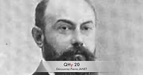 QHy 20 - PIERRE JANET, une figure majeure de la psychologie et de l'hypnose en france