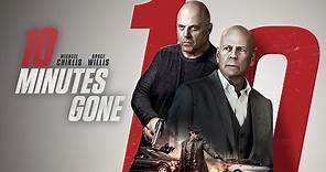 10 Minutes Gone I 2019 I UK Trailer I Bruce Willis I Michael Chiklis