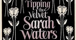 Tipping the Velvet 20th Anniversary Edition