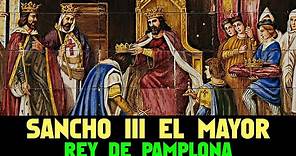 SANCHO III EL MAYOR, Rey de Pamplona-Nájera (Historia Reino de Navarra documental)