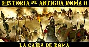 ANTIGUA ROMA 8: La división del Imperio y la caída de Occidente (Documental Historia Imperio Romano)
