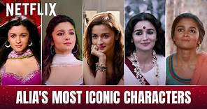 Alia Bhatt's 9 MOST ICONIC Roles Ever! | Netflix India