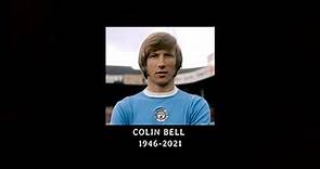 Colin Bell 1946-2021 - The King of the Kippax