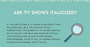 Are TV Shows Italicized? (APA, AP, MLA, and Chicago)