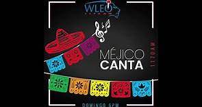Radio Leo 1170 - 🔴 [Ahora En Vivo] 🔴 🇲🇽 Méjico Canta 🇲🇽...
