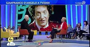 Gianfranco D'Angelo a TV2000
