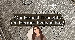 Hermes Evelyne Bag Unboxing & Review: Secrets Unlocked!