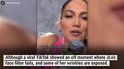 Viral TikTok Shows Off Moment JLo’s Face Filter Fails And Some Of Her Wrinkles Are Exposed